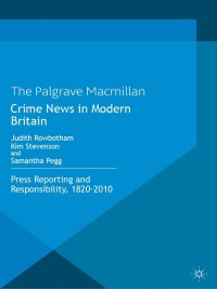 Cover image: Crime News in Modern Britain 9780230303591