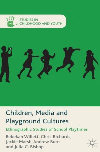Omslagafbeelding: Children, Media and Playground Cultures 9780230320505