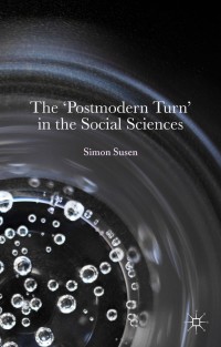 表紙画像: The ‘Postmodern Turn’ in the Social Sciences 9780230579293