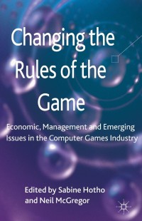 Imagen de portada: Changing the Rules of the Game 9780230303539
