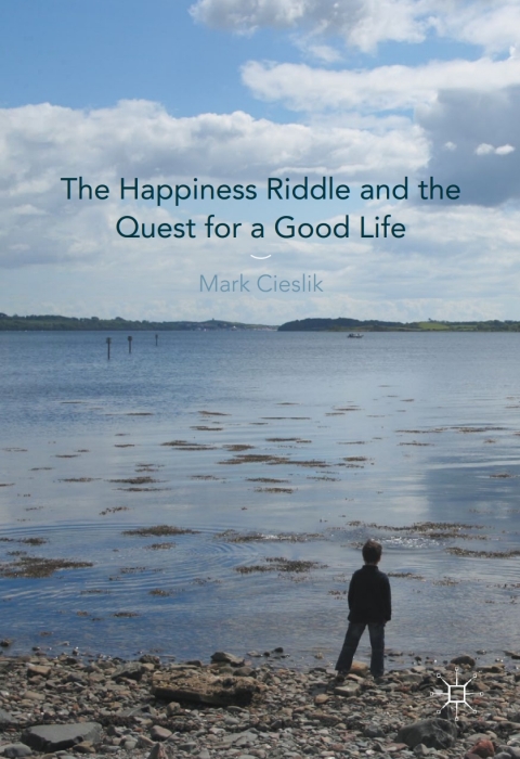 The Happiness Riddle and the Quest for a Good Life - FULL INSTANT DOWNLOAD | PDF DOCX EPUB