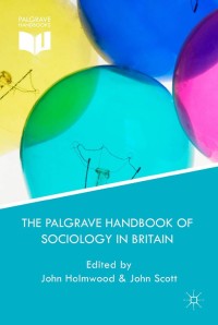 Cover image: The Palgrave Handbook of Sociology in Britain 9780230299818