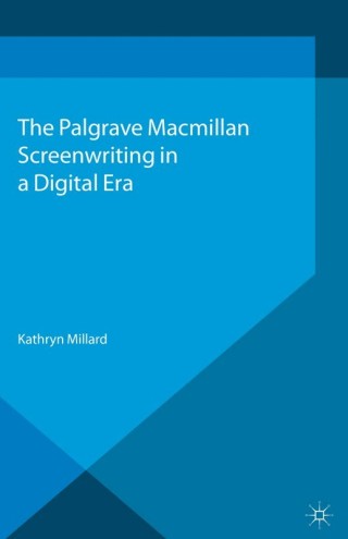 Cover image: Screenwriting in a Digital Era 9780230343283