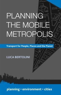 Imagen de portada: Planning the Mobile Metropolis 1st edition 9780230308763