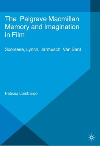 Cover image: Memory and Imagination in Film 9780230241718