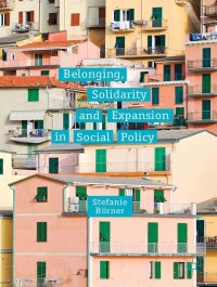 Cover image: Belonging, Solidarity and Expansion in Social Policy 9781137319579