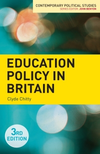 Cover image: Education Policy in Britain 3rd edition 9781137309556