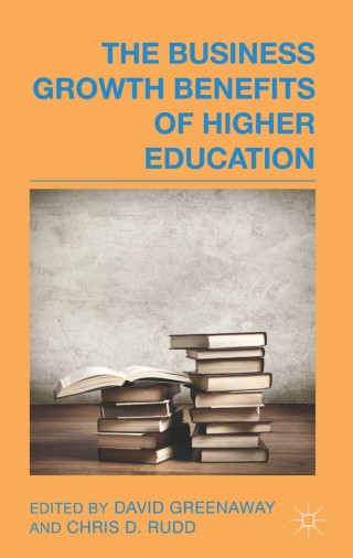 Cover image: The Business Growth Benefits of Higher Education 9781137320698