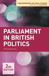 Cover image: Parliament in British Politics 2nd edition 9780230291935