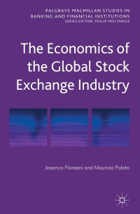 Cover image: The Economics of the Global Stock Exchange Industry 9781137321824