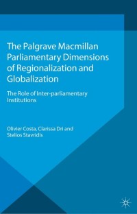 Titelbild: Parliamentary Dimensions of Regionalization and Globalization 9781137322739