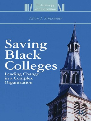 Cover image: Saving Black Colleges 9781137325846