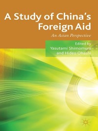 Imagen de portada: A Study of China's Foreign Aid 9781137323767