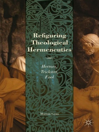 Cover image: Refiguring Theological Hermeneutics 9781137326850