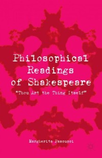 Cover image: Philosophical Readings of Shakespeare 9781137335357