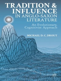 Immagine di copertina: Tradition and Influence in Anglo-Saxon Literature 9781137325808