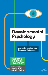 Imagen de portada: Developmental Psychology 1st edition 9781137325006