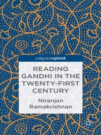 Cover image: Reading Gandhi in the Twenty-First Century 9781137325143