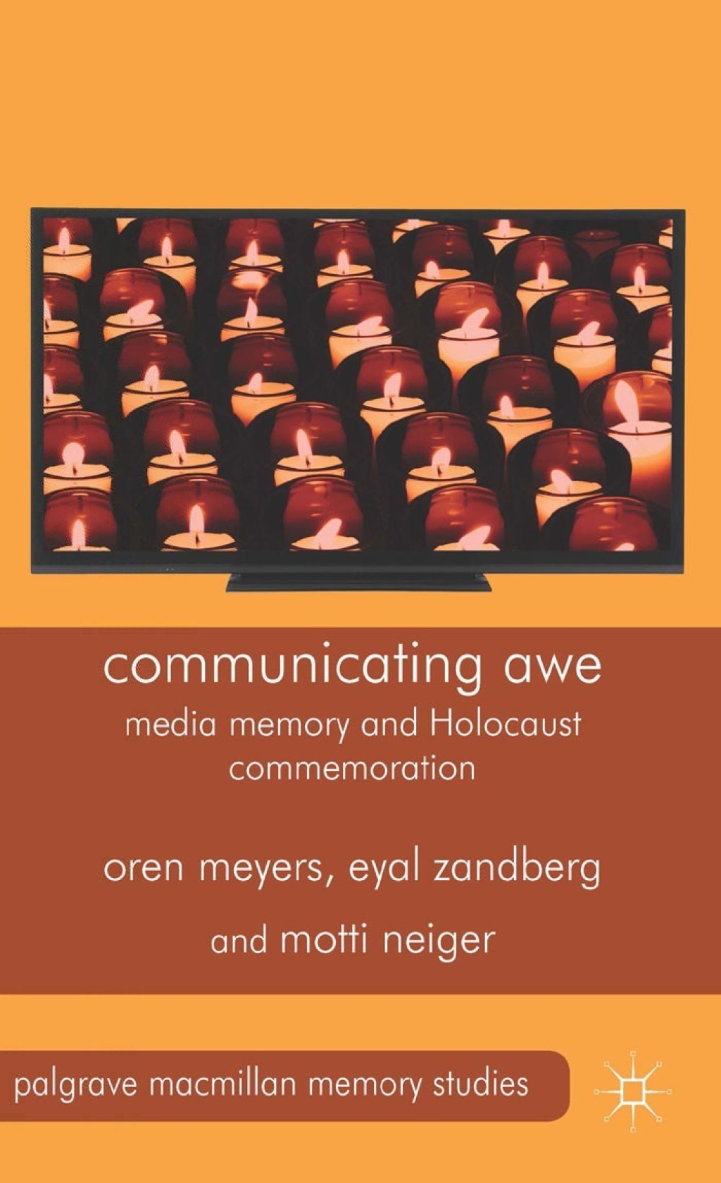 Communicating Awe Media Memory and Holocaust Commemoration
