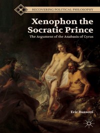 Cover image: Xenophon the Socratic Prince 9781349462162