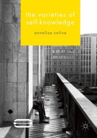 Cover image: The Varieties of Self-Knowledge 9781137326126