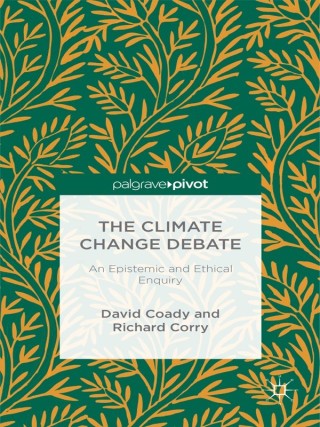 Cover image: The Climate Change Debate 9781137326270