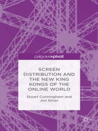 صورة الغلاف: Screen Distribution and the New King Kongs of the Online World 9781137326447