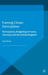 Cover image: Framing Citizen Participation 9781137326652