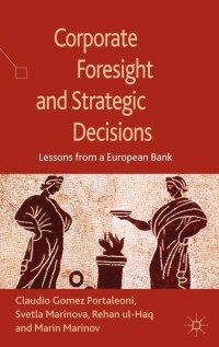 Cover image: Corporate Foresight and Strategic Decisions 9781137326966