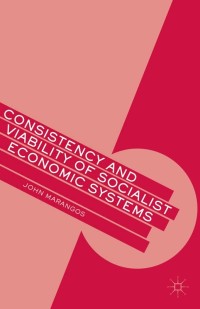 Cover image: Consistency and Viability of Socialist Economic Systems 9781137335777