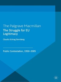 Cover image: The Struggle for EU Legitimacy 9781137327833
