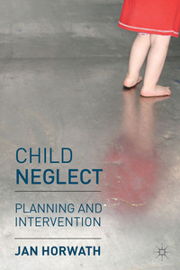 Cover image: Child Neglect 2nd edition 9780230206663
