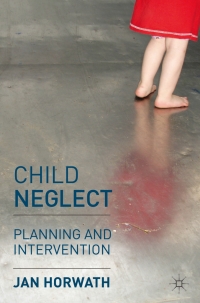 Cover image: Child Neglect 2nd edition 9780230206663
