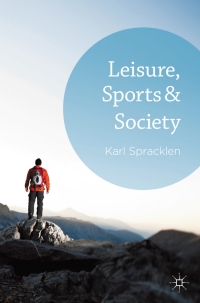 Omslagafbeelding: Leisure, Sports & Society 1st edition 9780230362017