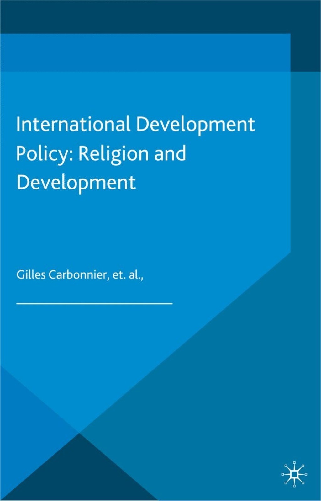 International Development Policy: Religion and Development