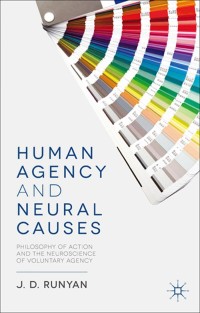 Imagen de portada: Human Agency and Neural Causes 9781137329486