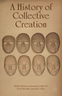Cover image: A History of Collective Creation 9781137331298