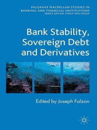 Imagen de portada: Bank Stability, Sovereign Debt and Derivatives 9781137332141