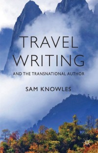 Titelbild: Travel Writing and the Transnational Author 9781137332455