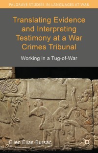 Imagen de portada: Translating Evidence and Interpreting Testimony at a War Crimes Tribunal 9781137332660