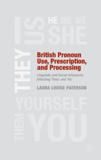 Imagen de portada: British Pronoun Use, Prescription, and Processing 9781137332721