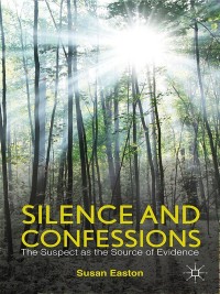 Cover image: Silence and Confessions 9781137333810