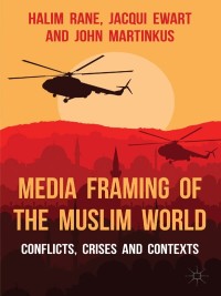 Immagine di copertina: Media Framing of the Muslim World 9781137334817