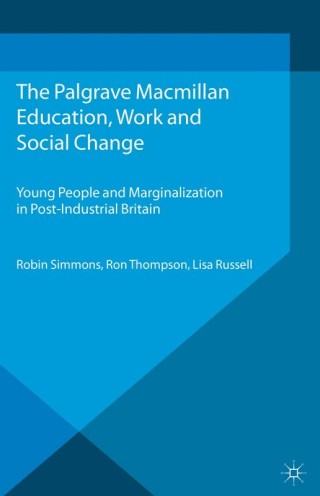 Cover image: Education, Work and Social Change 9781137335920