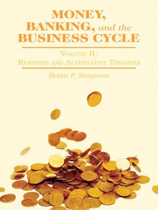表紙画像: Money, Banking, and the Business Cycle 9781137340771