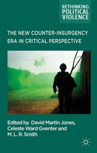 Imagen de portada: The New Counter-insurgency Era in Critical Perspective 9781137336934