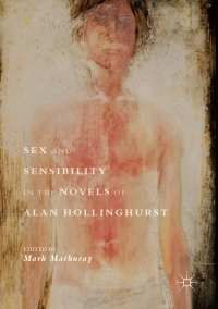 Imagen de portada: Sex and Sensibility in the Novels of Alan Hollinghurst 9781137337214