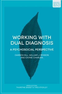 表紙画像: Working with Dual Diagnosis 1st edition 9781137337665