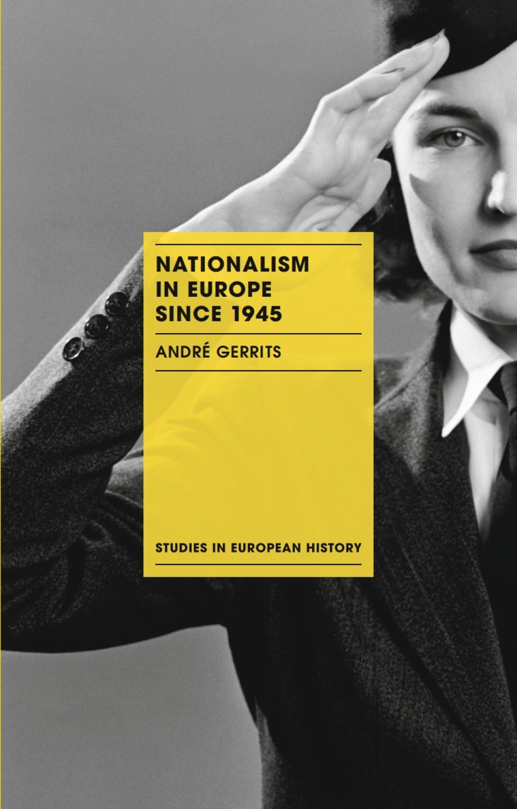 Nationalism in Europe since 1945 1st Edition