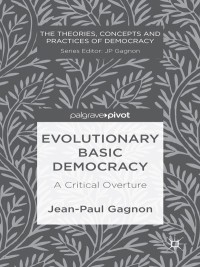 Cover image: Evolutionary Basic Democracy 9781137338655